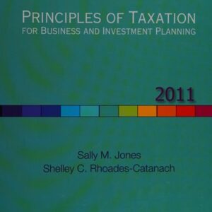 Test Bank For Principles of Taxation for Business and Investment Planning, 2011 Edition 14th by Sally M. Jones, Shelley C. Rhoades-Catanach