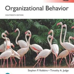 Manual solution For Organizational Behavior, Global Edition 18 by Timothy A. Judge Stephen P. Robbins