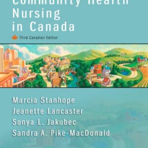 Manual solution For Community Health Nursing in Canada 3 by Pike MacDonald RN BN MN PhD Sandra A
