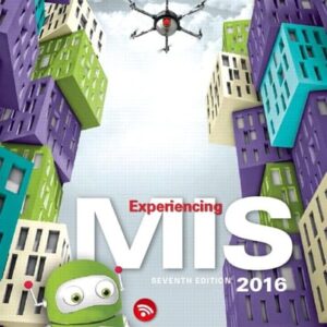 Test Bank For Experiencing MIS 7th by David Kroenke, Randall Boyle
