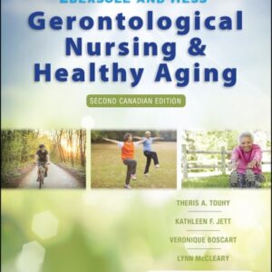 Manual solution For Ebersole and Hess Gerontologic 2 by Kathleen F Jett PhD GNP-BC Theris A. Touhy DNP CNS DPNAP (Author) (Author)