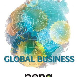 Manual solution For Global Business 4 by Mike W. Peng