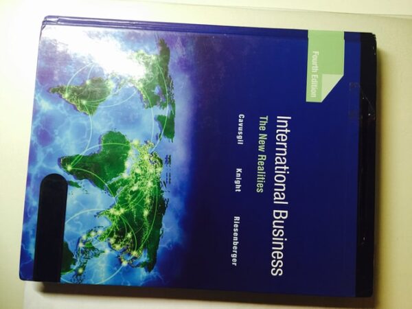 Test Bank For International Business: The New Realities 4th by S. Cavusgil, Gary Knight, John Riesenberger