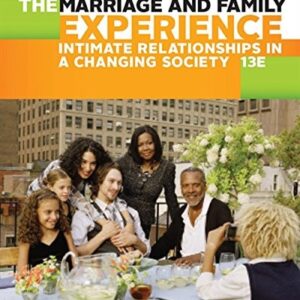 Test Bank For The Marriage and Family Experience: Intimate Relationships in a Changing Society 13th by Bryan Strong, Theodore F. Cohen