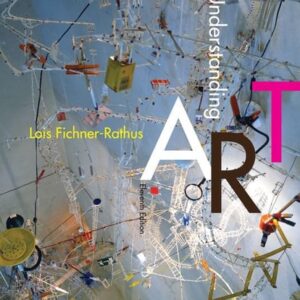Manual solution For Understanding Art 11 by Lois Fichner-Rathus