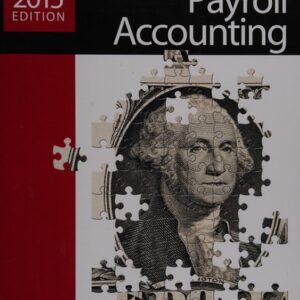 Manual solution For Payroll Accounting 2015 (with Cengage Learning's Online General Ledger, 2 terms (12 months) Printed Access Card) 25 by Bernard J. Bieg, Judith Toland