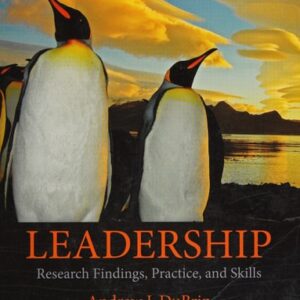 Manual solution For Leadership: Research Findings, Practice, and Skills - Standalone Book 8 by Andrew J. DuBrin