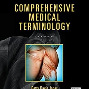 Manual solution For Comprehensive Medical Terminology 5 by Betty Davis Jones
