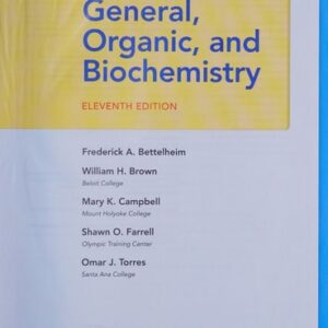 Test Bank For Introduction to General, Organic and Biochemistry 11th by Frederick A. Bettelheim, William H. Brown, Mary K. Campbell, Shawn O. Farrell, Omar Torres