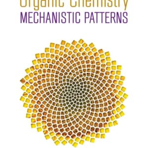 Manual solution For Organic Chemistry: Mechanistic Patterns 1 by Nathan Ackroyd , Scott Browning , Ghis William Ogilvie (Author) (Author)