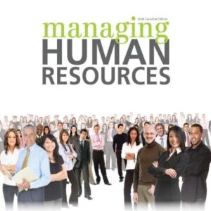 Test Bank For CND ED Managing Human Resources 6th by Monica Belcourt