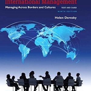 Manual solution For International Management: Managing Across Borders and Cultures, Text and Cases 9 by Helen Deresky