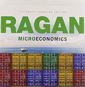 Test Bank For Microeconomics, Fifteenth Canadian Edition Plus NEW MyLab Economics with Pearson eText -- Access Card Package (15th Edition) th by Christopher T.S. Ragan (Author)