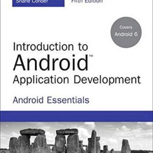 Test Bank For Introduction to Android Application Development: Android Essentials (Developer's Library) 5th by Joseph, Jr. Annuzzi, Lauren Darcey, Shane Conder