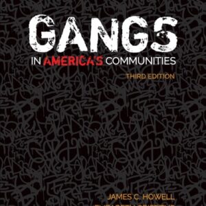 Test Bank For Gangs in America′s Communities 3th by James C. Howell, Elizabeth A. Griffiths