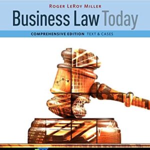 Test Bank For Business Law Today, Comprehensive 11th by Roger LeRoy Miller