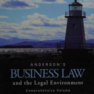 Test Bank For Anderson's Business Law and the Legal Environment, Comprehensive Volume 23th by David P. Twomey, Marianne M. Jennings, Stephanie M Greene