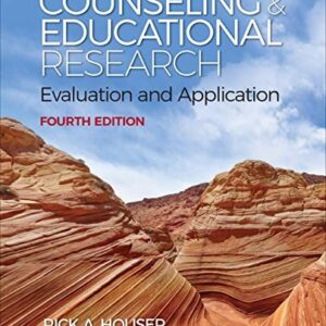 Manual solution For Counseling and Educational Research: Evaluation and Application 4 by Rick A. Houser