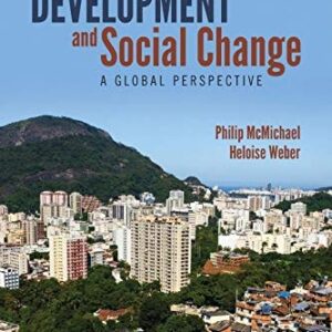 Test Bank For Development and Social Change: A Global Perspective 7th by Philip McMichael, Heloise Weber