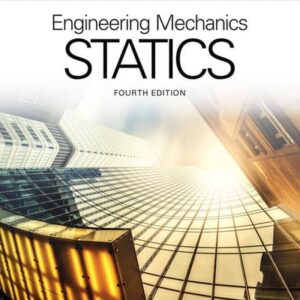 Test Bank For Engineering Mechanics: Statics, SI Edition 4th by Andrew Pytel, Jaan Kiusalaas