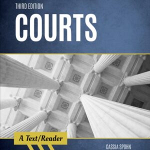 Test Bank For Courts: A Text/Reader (Sage Text/Reader Series in Criminology and Criminal Justice) 3th by Cassia Spohn, Craig T. Hemmens, Wesley S. McCann