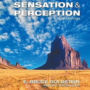 Manual solution For Sensation and Perception 10 by E. Bruce Goldstein, James Brockmole