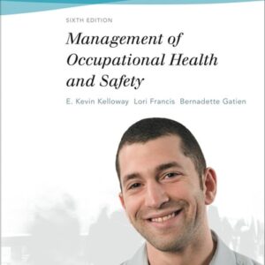 Manual solution For Management Of Occupational Health And Safety 6 by Lori Francis Bernadette Gatien Kevin Kelloway