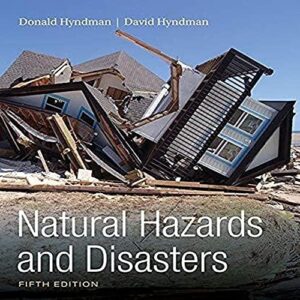 Manual solution For Natural Hazards and Disasters 5 by Donald Hyndman, David Hyndman