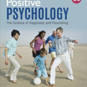 Manual solution For Positive Psychology: The Science of Happiness and Flourishing 3 by William C. Compton, Edward L. Hoffman