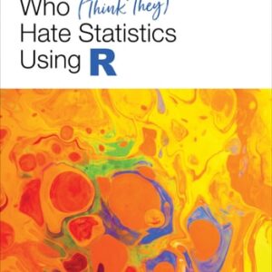 Test Bank For Statistics for People Who (Think They) Hate Statistics Using R 1th by Neil J. Salkind, Leslie A. Shaw