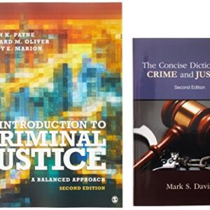 Manual solution For BUNDLE: Payne: Introduction to Criminal Justice 2e + Davis: The Concise Dictionary of Crime and Justice 2e Second by Brian K. Payne, Mark S. Davis