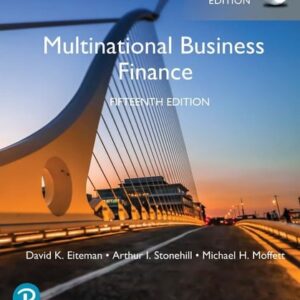 Test Bank For Multinational Business Finance, Global Edition: Multinational Business Finance 15th by David Eiteman, Arthur Stonehill, Michael Moffett