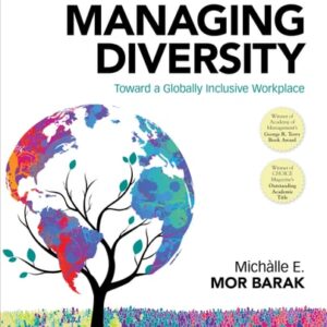 Manual solution For Managing Diversity: Toward a Globally Inclusive Workplace Fifth by Michalle E. Mor Barak