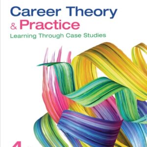 Test Bank For Career Theory and Practice: Learning Through Case Studies 4th by Jane L. Swanson, Nadya Fouad