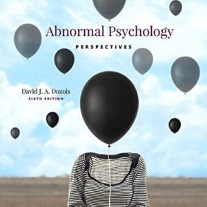 Manual solution For Abnormal Psychology: Perspectives 6 by David Dozois