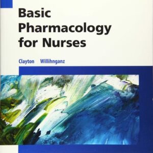 Manual solution For Basic Pharmacology for Nurses 17 by Michelle J. Willihnganz MS RN CNE, Bruce D. Clayton BS PharmD RPh