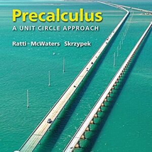 Manual solution For Precalculus: A Unit Circle Approach 3 by J. S. Ratti, Marcus McWaters, Leslaw Skrzypek