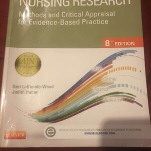 Test Bank For Nursing Research: Methods and Critical Appraisal for Evidence-Based Practice (Nursing Research: Methods, Critical Appraisal & Utilization) 8th by Geri LoBiondo-Wood PhD RN FAAN, Judith Haber PhD RN FAAN