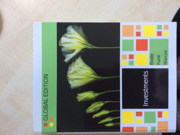 Manual solution For Investments Tenth Edition by Zvi Bodie, Alex Kane, Alan J. Marcus