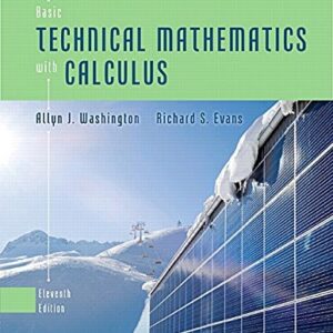 Manual solution For Basic Technical Mathematics with Calculus [RENTAL EDITION] 11 by Allyn J. Washington, Richard Evans