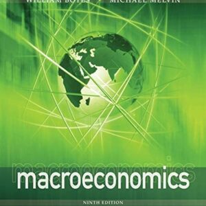 Manual solution For Macroeconomics 9 by William Boyes, Michael Melvin