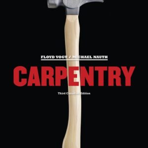 Manual solution For Carpentry 3 by Floyd Vogt, Michael Nauth