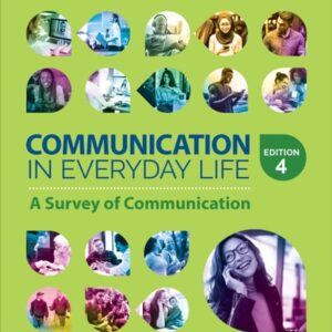 Manual solution For Communication in Everyday Life: A Survey of Communication 4 by Steve Duck, David T. McMahan