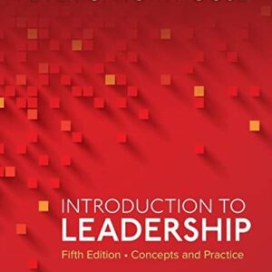 Manual solution For Introduction to Leadership: Concepts and Practice 5 by Dr. Peter G. Northouse