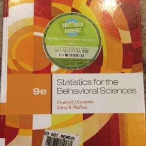 Test Bank For Statistics for the Behavioral Sciences, 9th Edition 9thth by Frederick J Gravetter, Larry B. Wallnau