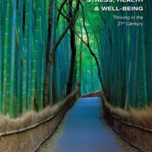 Manual solution For Stress, Health and Well-Being: Thriving in the 21st Century 1 by Rick Harrington