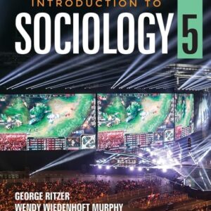 Test Bank For Introduction to Sociology 5th by George Ritzer, Wendy Wiedenhoft Murphy