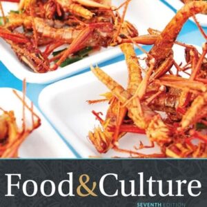 Manual solution For Food and Culture 7 by Pamela Goyan Kittler, Kathryn P. Sucher, Marcia Nelms
