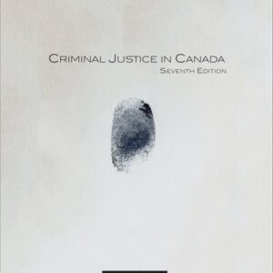 Manual solution For Criminal Justice In Canada by Colin Goff
