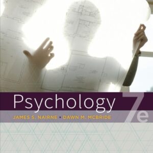 Test Bank For Psychology Seventhth by James S. Nairne, Dawn M. McBride